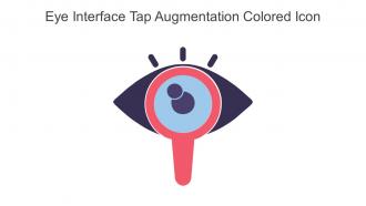 Eye Interface Tap Augmentation Colored Icon In Powerpoint Pptx Png And Editable Eps Format