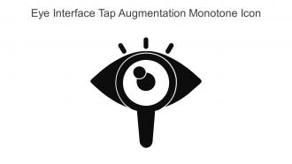 Eye Interface Tap Augmentation Monotone Icon In Powerpoint Pptx Png And Editable Eps Format