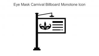 Eye Mask Carnival Billboard Monotone Icon In Powerpoint Pptx Png And Editable Eps Format