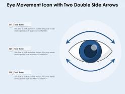 Eye movement icon with two double side arrows