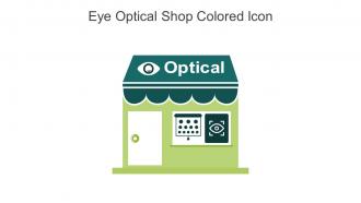 Eye Optical Shop Colored Icon In Powerpoint Pptx Png And Editable Eps Format