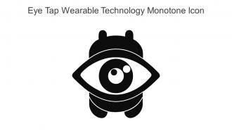 Eye Tap Wearable Technology Monotone Icon In Powerpoint Pptx Png And Editable Eps Format