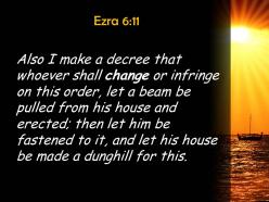 Ezra 6 11 their house is to be made powerpoint church sermon