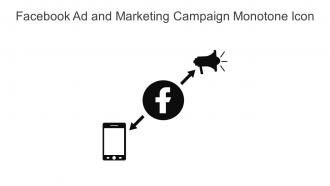 Facebook Ad And Marketing Campaign Monotone Icon In Powerpoint Pptx Png And Editable Eps Format