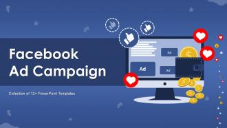 Facebook Ad Campaign Powerpoint Ppt Template Bundles