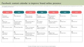 Facebook Content Calendar To Improve Brand Online Step By Step Guide To Develop Strategy SS V