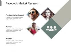 Facebook market research ppt powerpoint presentation portfolio background images cpb