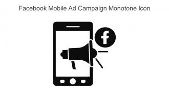 Facebook Mobile Ad Campaign Monotone Icon In Powerpoint Pptx Png And Editable Eps Format
