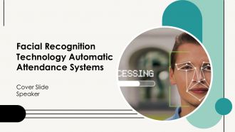 Facial Recognition Technology Automatic Attendance Systems PPT PowerPoint AT