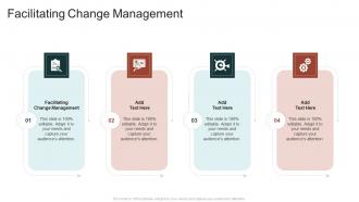 Facilitating Change Management In Powerpoint And Google Slides Cpb
