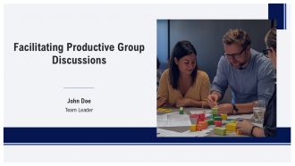 Facilitating Productive Group Discussions PPT Presentation AT
