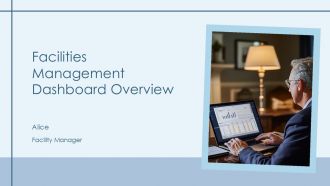 Facilities Management Dashboard Overview PPT Designs AT