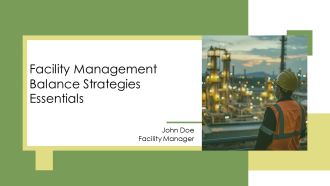 Facility Management Balance Strategies Essentials PPT PowerPoint AT