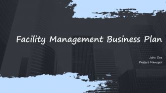 Facility Management Business Plan PPT Outline ACP