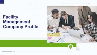 Facility Management Company Profile Powerpoint Presentation Slides