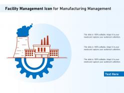 Facility management icon for manufacturing management