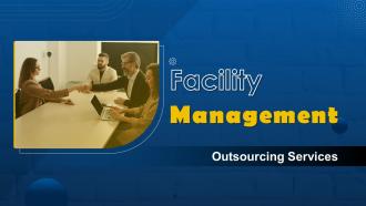 Facility Management Outsourcing Services Powerpoint Presentation Slides