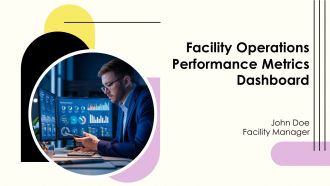 Facility Operations Performance Metrics Dashboard PPT Presentation AT
