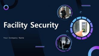 Facility Security Powerpoint Ppt Template Bundles CRP