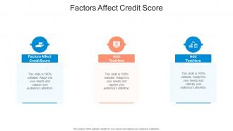 Factors Affect Credit Score In Powerpoint And Google Slides Cpb