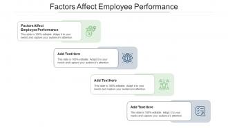 Factors Affect Employee Performance Ppt Powerpoint Presentation Show Cpb