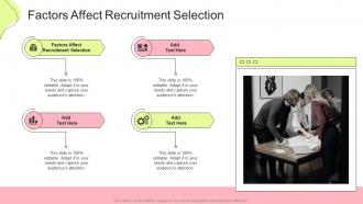 Factors Affect Recruitment Selection In Powerpoint And Google Slides Cpb