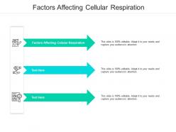 Factors affecting cellular respiration ppt powerpoint presentation gallery icons cpb