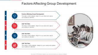 Factors Affecting Group Development In Powerpoint And Google Slides Cpb