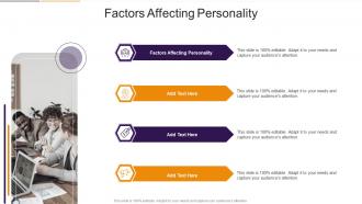 Factors Affecting Personality In Powerpoint And Google Slides Cpb