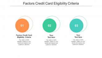 Factors credit card eligibility criteria ppt powerpoint presentation design cpb