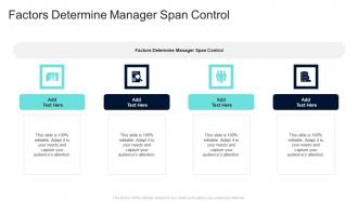 Factors Determine Manager Span Control In Powerpoint And Google Slides Cpb