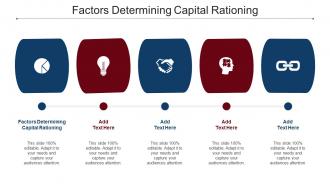 Factors Determining Capital Rationing Ppt Powerpoint Presentation Outline Cpb