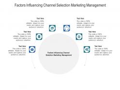 Factors influencing channel selection marketing management ppt powerpoint presentation layouts shapes cpb