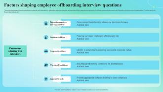 Factors Shaping Employee Offboarding Interview Questions