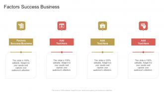 Factors Success Business In Powerpoint And Google Slides Cpb