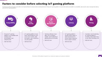 Factors To Consider Before Selecting IoT Gaming Platform Transforming Future Of Gaming IoT SS