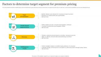 Factors To Determine Target Segment For Premium Pricing