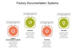 Factory documentation systems ppt powerpoint presentation portfolio gridlines cpb