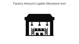 Factory Inbound Logistic Monotone Icon In Powerpoint Pptx Png And Editable Eps Format