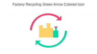 Factory Recycling Green Arrow Colored Icon In Powerpoint Pptx Png And Editable Eps Format