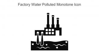 Factory Water Polluted Monotone Icon In Powerpoint Pptx Png And Editable Eps Format