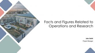 Facts And Figures Related To Operations And Research PPT Example AT