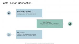 Facts Human Connection In Powerpoint And Google Slides Cpb