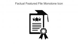 Factual Featured File Monotone Icon In Powerpoint Pptx Png And Editable Eps Format