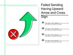 Failed sending having upward arrow and cross sign