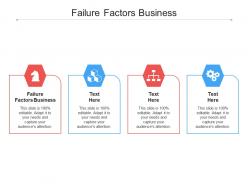 Failure factors business ppt powerpoint presentation styles model cpb