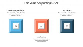 Fair Value Accounting GAAP Ppt Powerpoint Presentation Styles Portrait Cpb