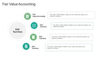 Fair Value Accounting In Powerpoint And Google Slides Cpb