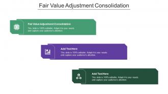 Fair Value Adjustment Consolidation Ppt Powerpoint Presentation Summary Images Cpb