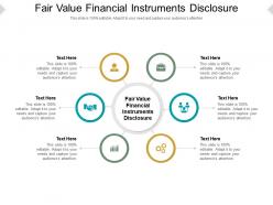 Fair value financial instruments disclosure ppt powerpoint presentation template cpb